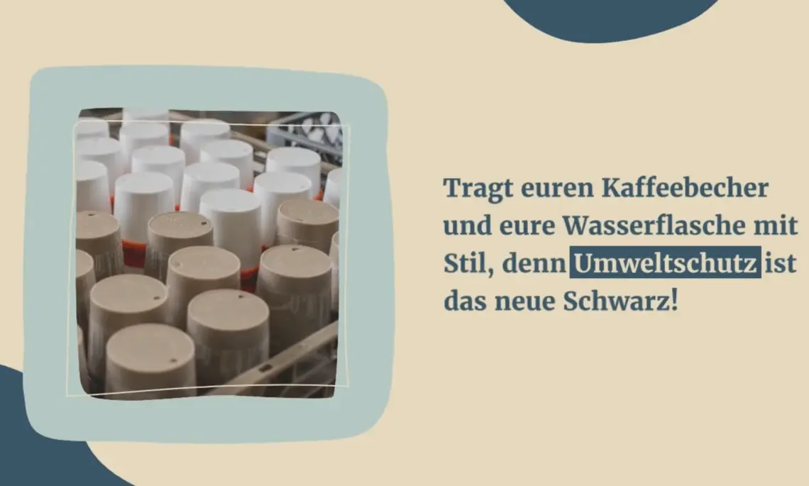 Bild von Kaffebechern und einem Aufruf zu mehr Nachhaltigkeit